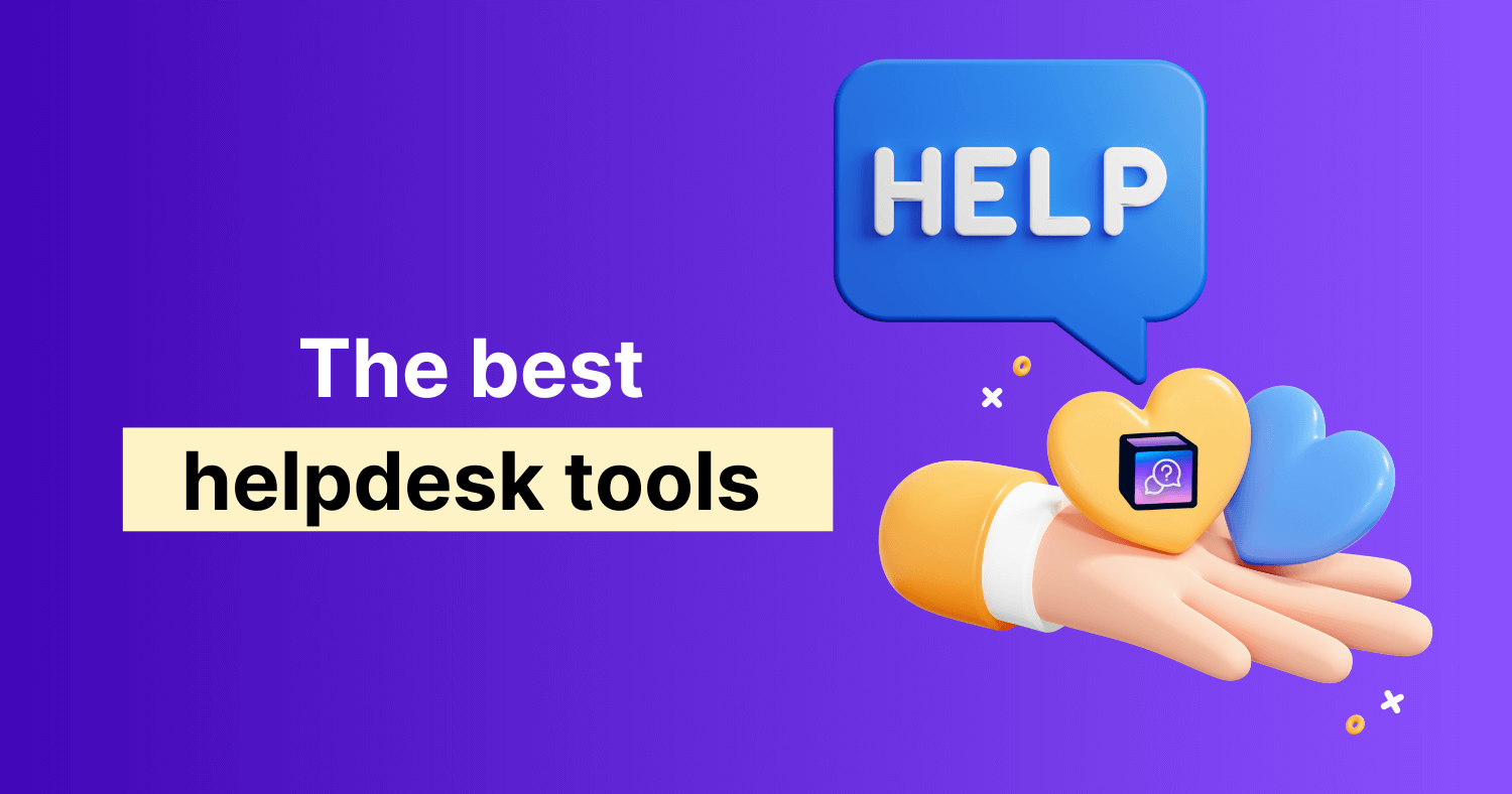 Best HelpDesk Tools (Buyer’s Guide 2023)